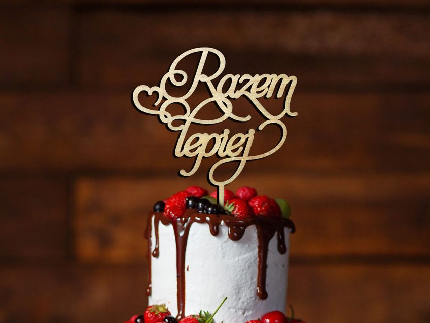 Atrakcje i dekoracje Topper na tort weselny z napisem razem jest lepiej