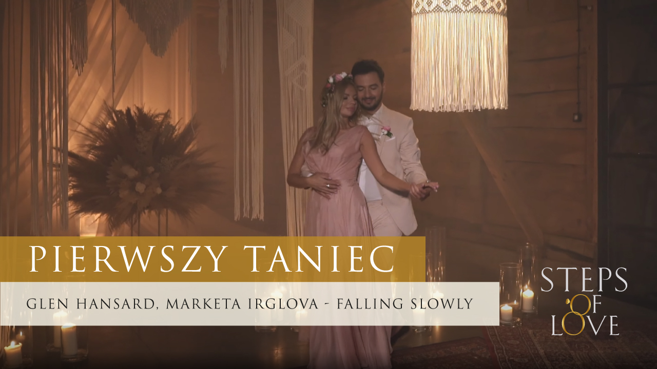 Pierwszy taniec weselny Kurs Tańca - Falling slowly (Glen Hansard, Marketa Irglova)